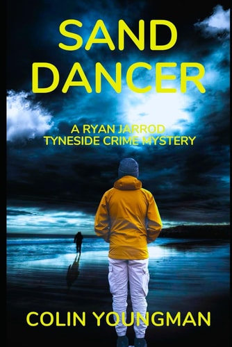 Sand Dancer A Ryan Jarrod Tyneside Crime Mystery