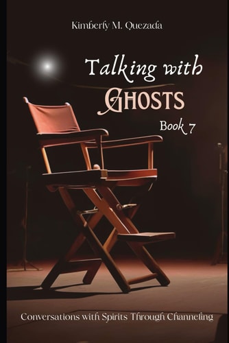 Talking with Ghosts Book 7