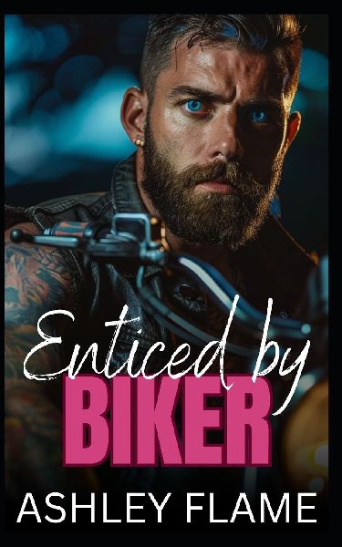 Enticed by Biker: An Opposites Attract Bad Boy Romance