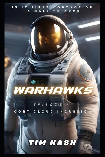 Warhawks Episode 1: Oort Cloud Incursion