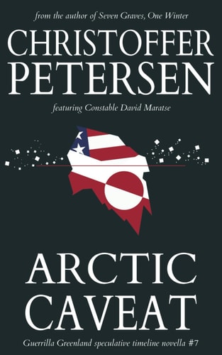 Arctic Caveat A Constable Maratse Stand Alone Novella