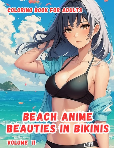 Beach Anime Beauties in Bikinis Volume II