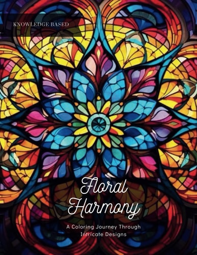Floral Harmony A Coloring Journey Through Intricate Designs