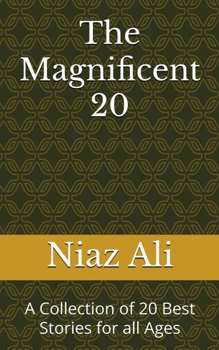 The Magnificent 20 A Collection of 20 Best Stories for All Ages