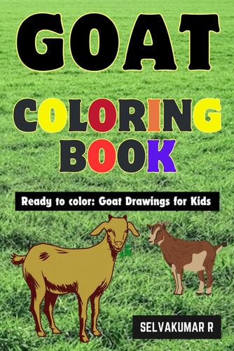 Goat Coloring Book Ready to Color: Goat Drawings For Kids