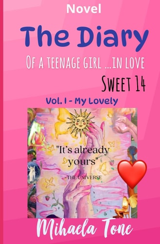 The Diary of a Teenage Girl... in Love Sweet 14 - My Lovely