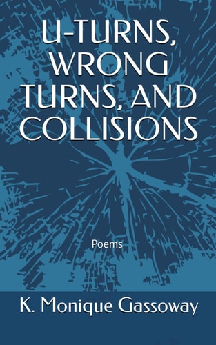 U-Turns, Wrong Turns, and Collisions