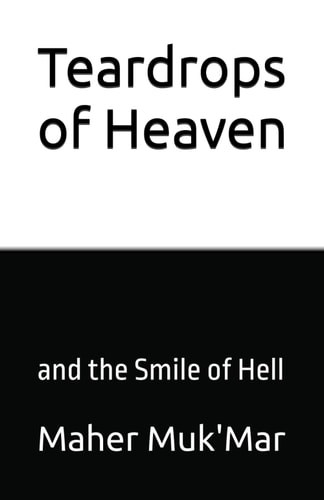 TEARDROPS OF HEAVEN And the Smile of Hell