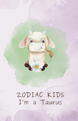 Zodiac Kids I'm a Taurus