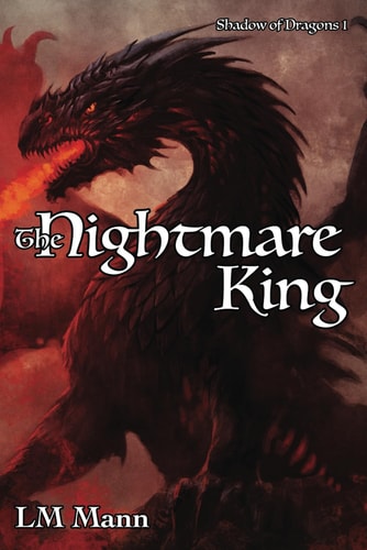 The Nightmare King Shadow of Dragons 1
