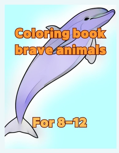Coloring Book Brave Animals