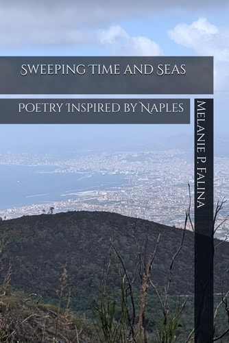 Sweeping Time and Seas Poetry Inspired by Naples