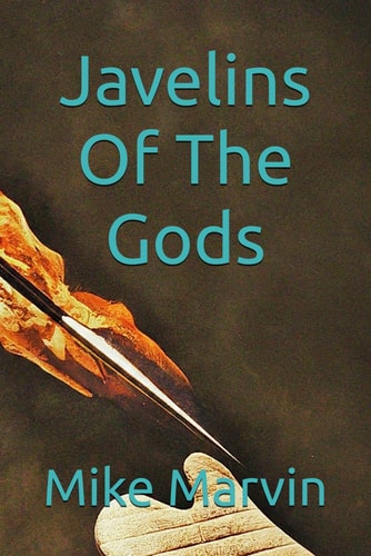 JAVELINS OF THE GODS.