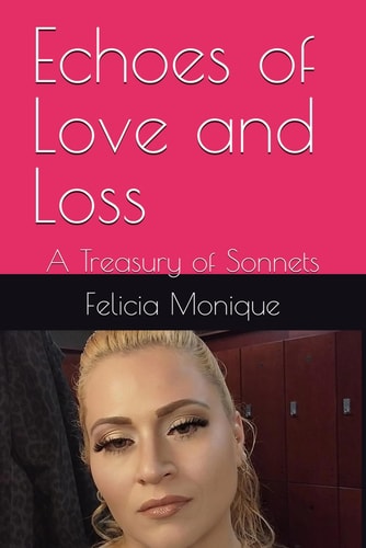 Echoes of Love and Loss A Treasury of Sonnets