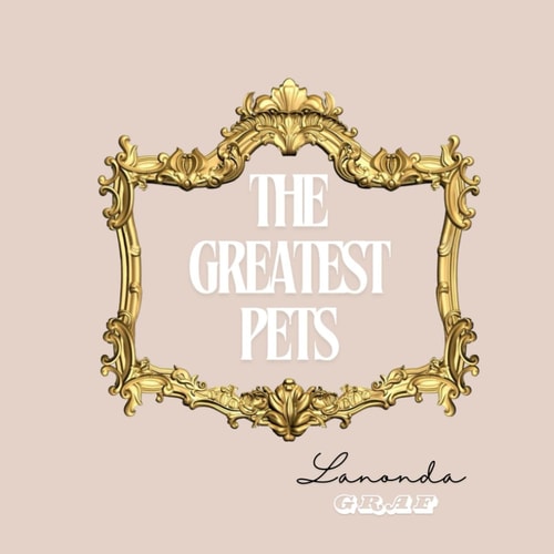 The Greatest Pets