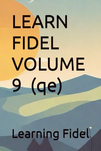 LEARN FIDEL VOLUME 9 ቀ (qe)