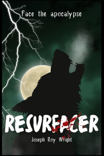 Resurfacer Face The Apocalypse