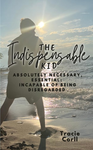 The Indispensable Kid Absolutely Necessary, Essential; Incapable of Being Disregarded