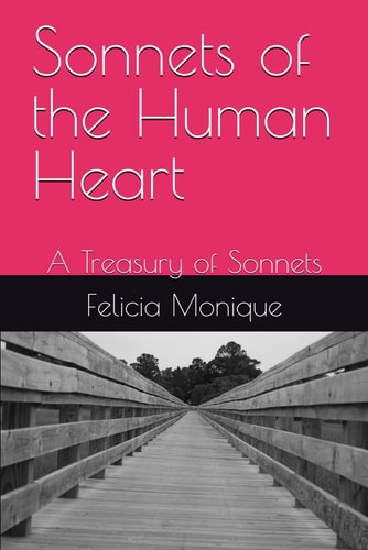 Sonnets of the Human Heart A Treasury of Sonnets