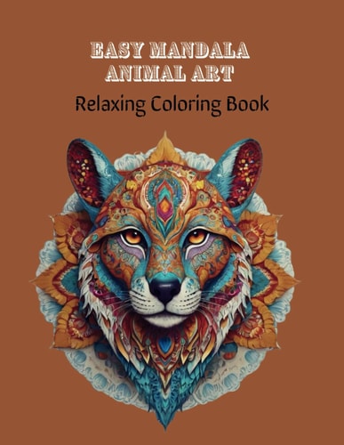 Easy Mandala Animal Art Relaxing Coloring Book