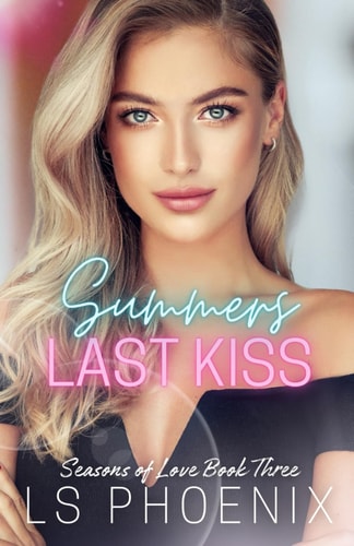Summers Last Kiss