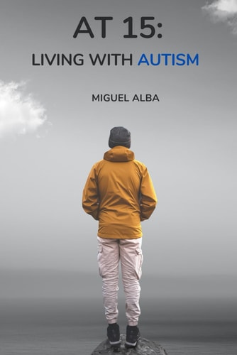 At 15 Living With Autism