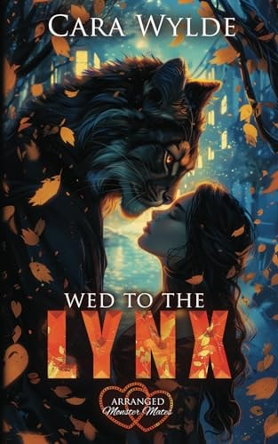 Wed to the Lynx Arranged Monster Mates
