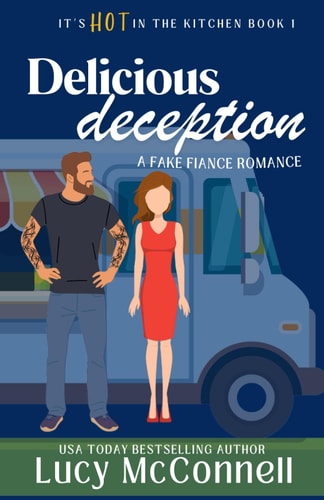 Delicious Deception A Fake Fiance Romance