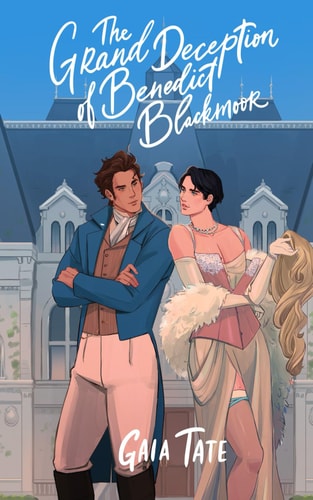 GRAND DECEPTION OF BENEDICT BLACKMOOR Mm Romance