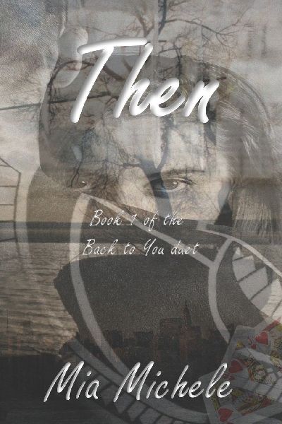 Back to You: Then