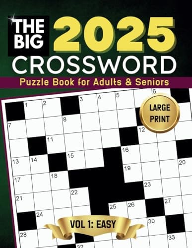 The Big Crossword Puzzle Book for Adults and Seniors 100 Easy, Eye-Friendly and Brain-Boosting, Large Font Crossword Puzzles for a Relaxing and Stimulating Experience