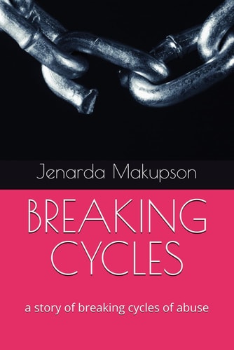 Breaking Cycles A Story of Breaking Cycles of Abuse