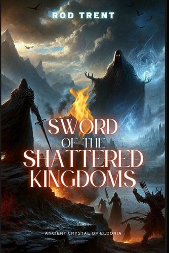 Sword of the Shattered Kingdoms Ancient Crystal of Eldoria