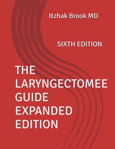 The Laryngectomee Guide Expanded Edition Sixth Edition
