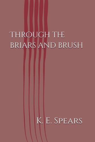 Through the Briars and Brush