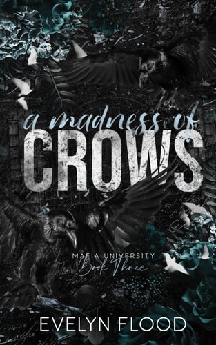 MADNESS OF CROWS Mafia University #3