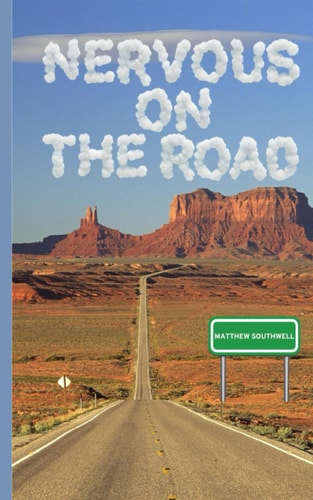 Nervous On the Road