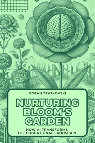 Nurturing Bloom's Garden How AI Transforms the Educational Landscape