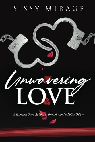 Unwavering Love A Romance Story About a Therapist and a Police Officer