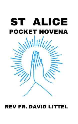 St. Alice Pocket Novena