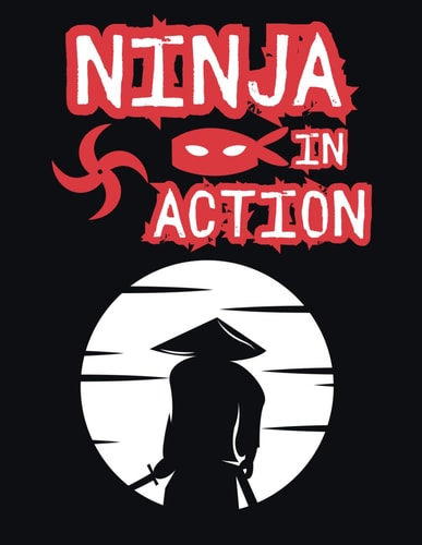 NINJA Action Coloring Book Unleash the Warrior Within