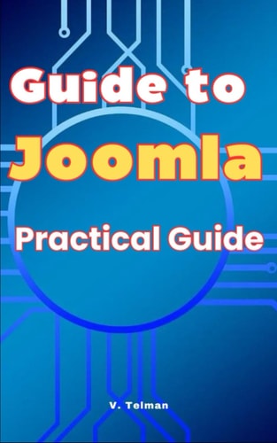 Guide to Joomla Practical Guide