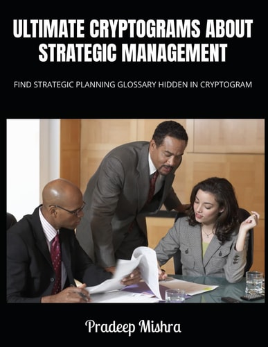 Ultimate Cryptograms about Strategic Management Find Strategic Planning Glossary Hidden in Cryptogram