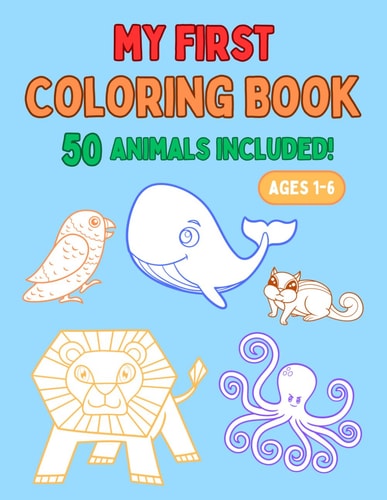 Animal Coloring Book For Ages 1-6