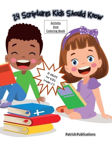 24 Scriptures Kids Should Know Activity and Coloring Book
