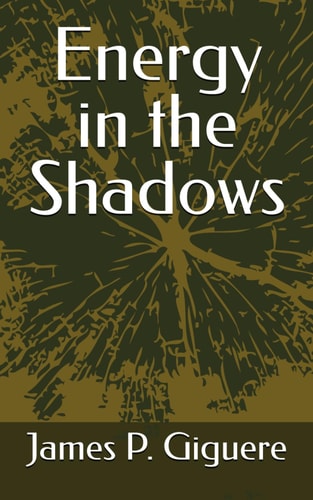 Energy in the Shadows