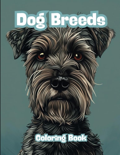 Dog Breeds Coloring Book 50 Dog Coloring Pages, For Dog Lovers of All Ages .