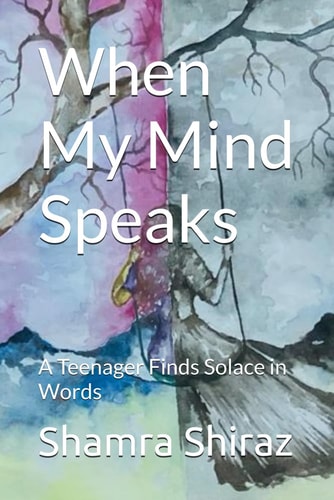 When My Mind Speaks A Teenager Finds Solace in Words