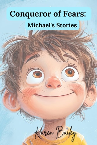 Conqueror of Fears Michael's Stories