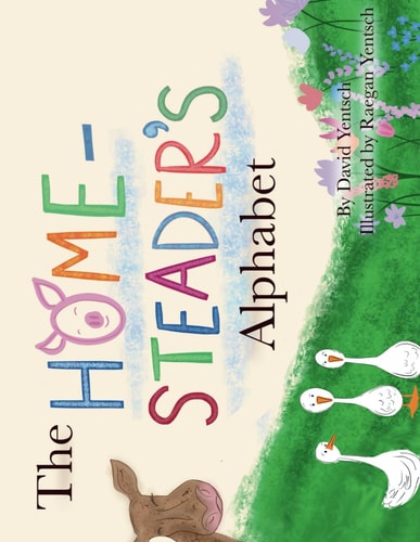 The Homesteader's Alphabet